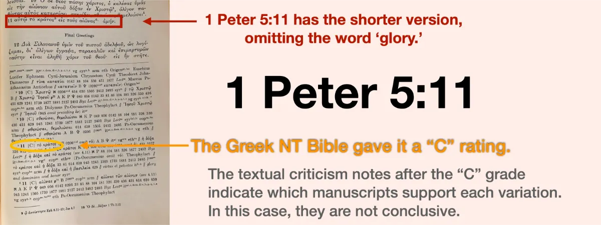 The Western Greek Bible (United Bible Society) uses the shorter version, a “C” grade.