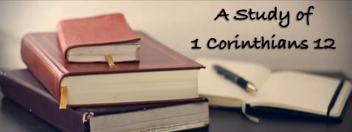 1 Corinthians 12:7 One Body, Many Members