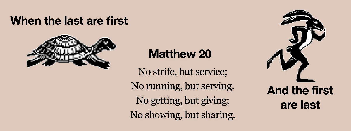 When last are first, and the first last.