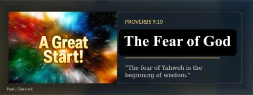 Proverbs 9:10 The Fear of God: The Beginning of Wisdom