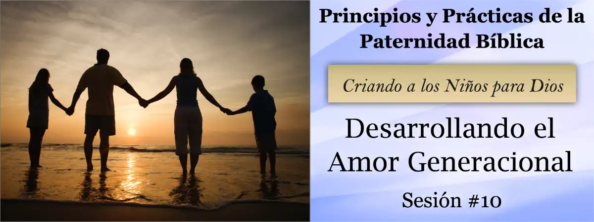 Desarrollando el Amor Intergeneracional